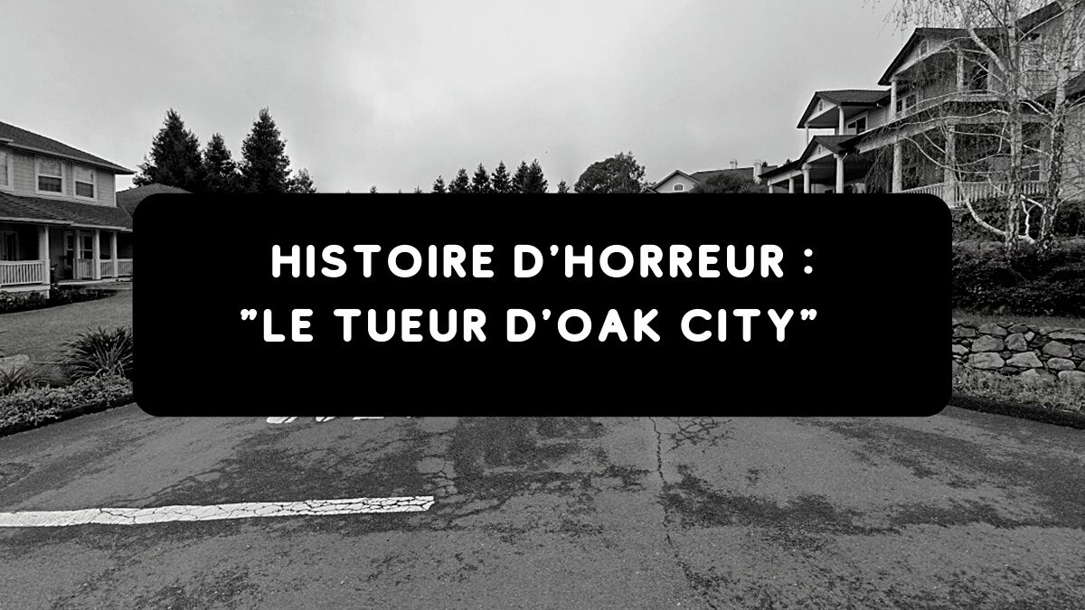 Histoire d&rsquo;horreur : Le tueur de Oak City (Halloween Fiction 2/2)